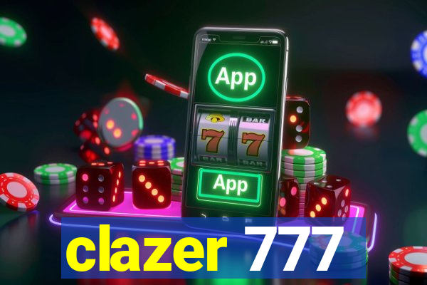 clazer 777